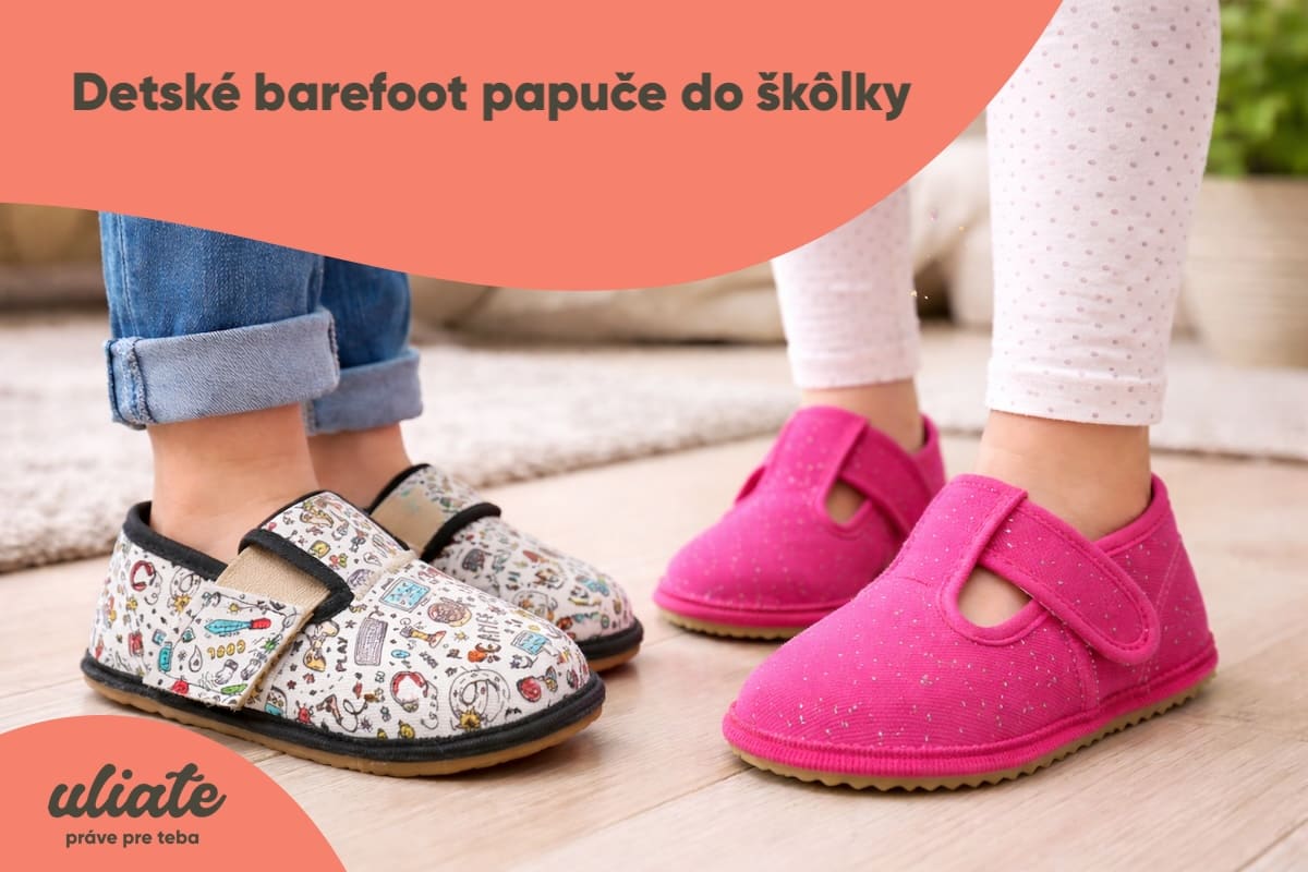 Detsk Barefoot Papu e Do k lky o Musia Sp a A Ak Nadmerok ULIATE Detsk Barefoot Papu e Do k lky o Musia Sp a A Ak Nadmerok ULIATE